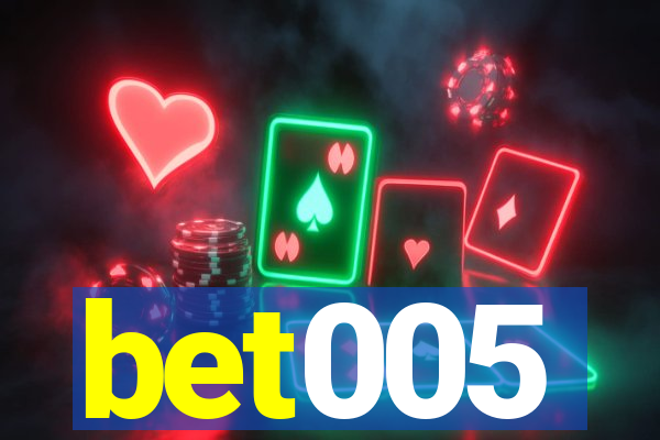 bet005