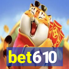 bet610