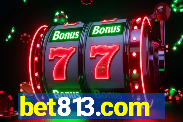 bet813.com