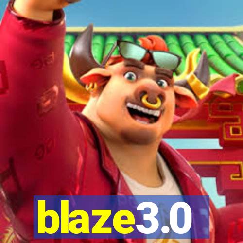 blaze3.0